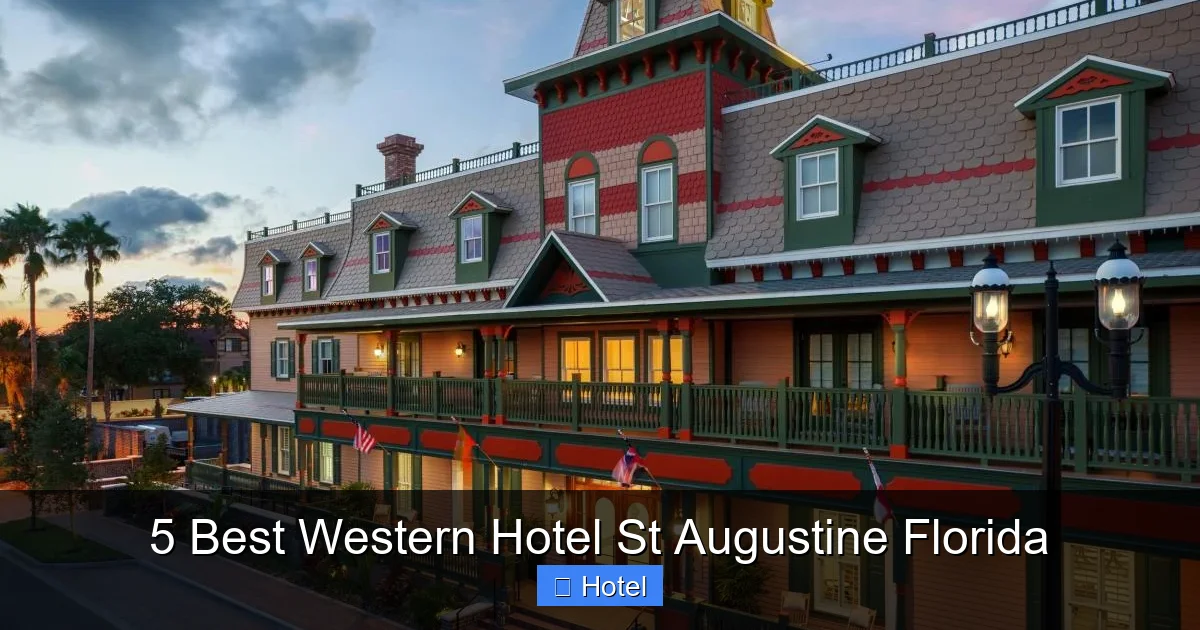 5 Best Western Hotel St Augustine Florida