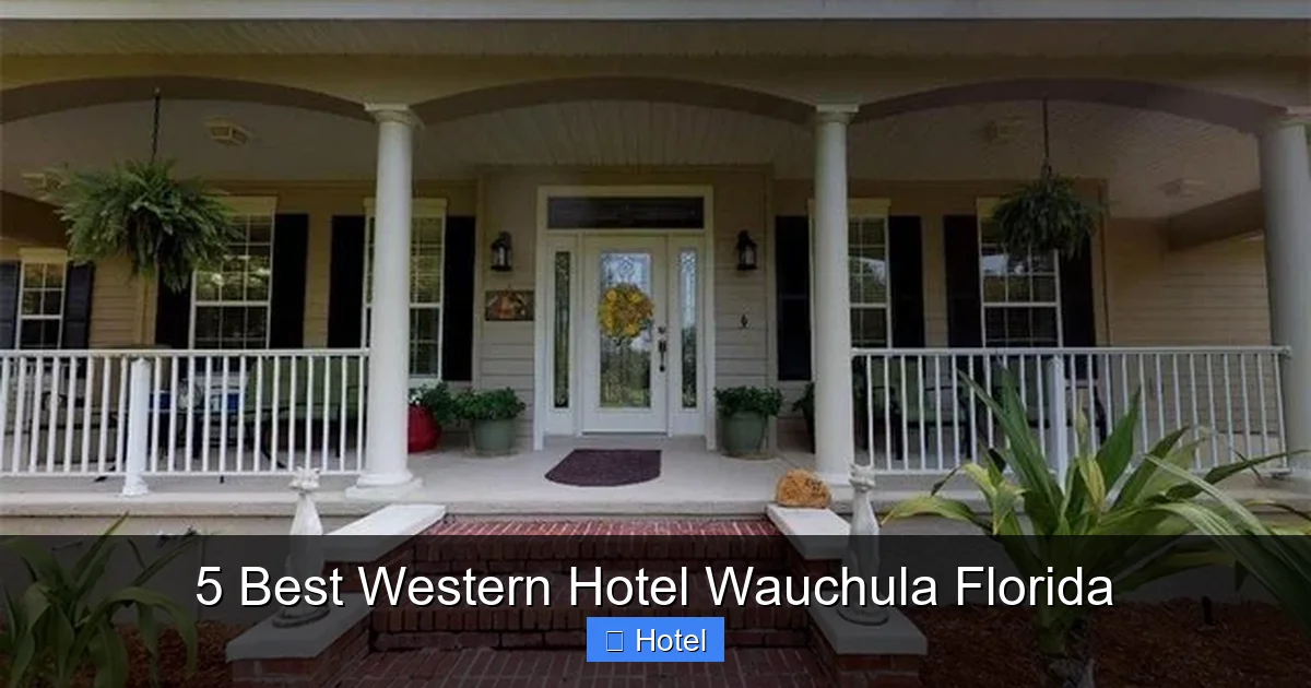 5 Best Western Hotel Wauchula Florida