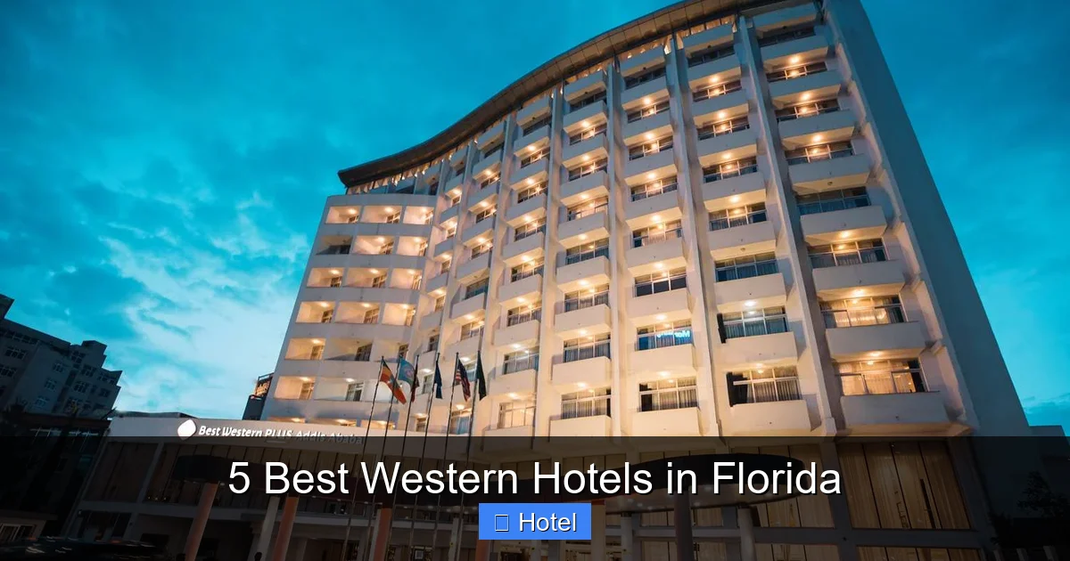 5 Best Western Hotels in Florida