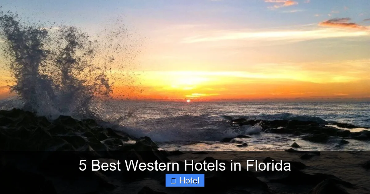 5 Best Western Hotels in Florida