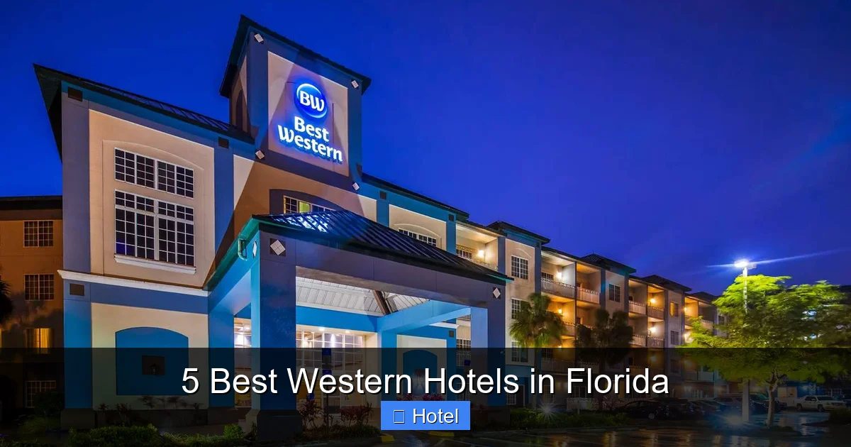 5 Best Western Hotels in Florida