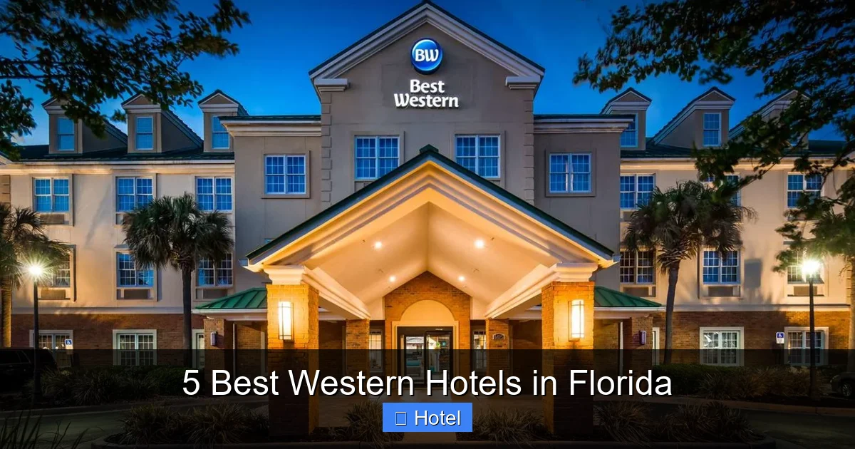 5 Best Western Hotels in Florida