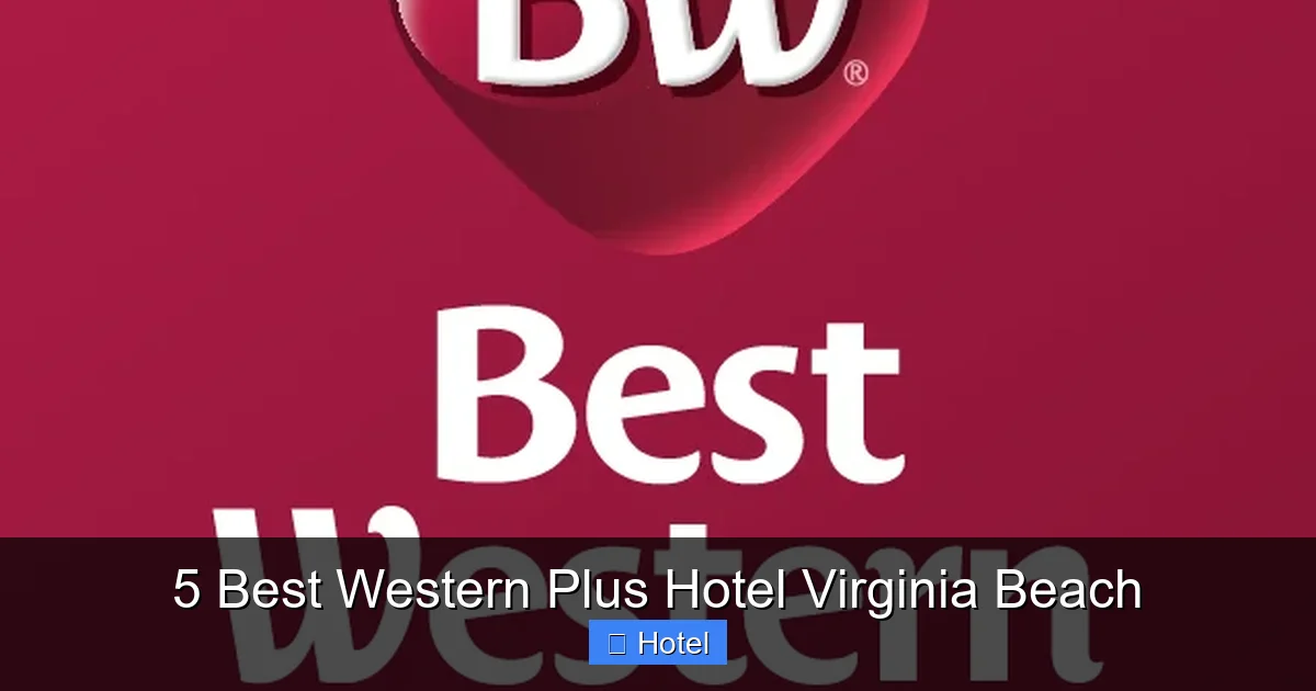 5 Best Western Plus Hotel Virginia Beach