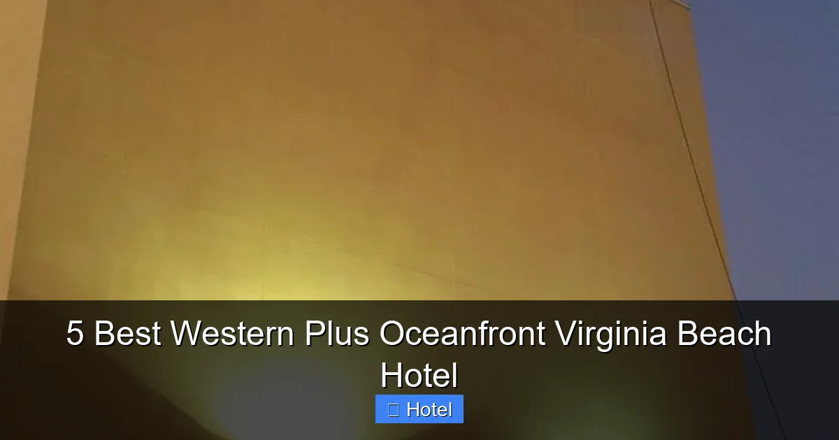 5 Best Western Plus Oceanfront Virginia Beach Hotel