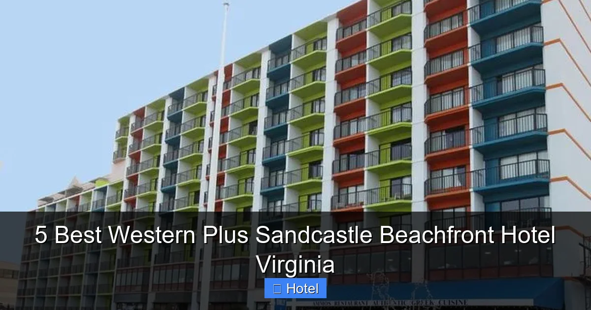 5 Best Western Plus Sandcastle Beachfront Hotel Virginia