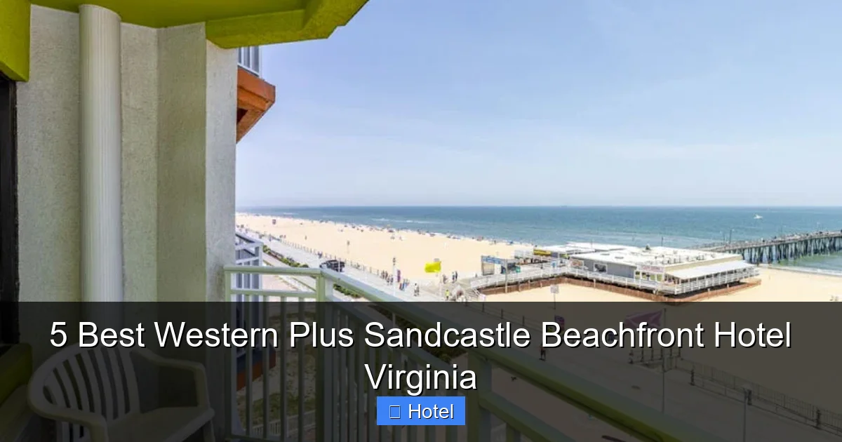 5 Best Western Plus Sandcastle Beachfront Hotel Virginia