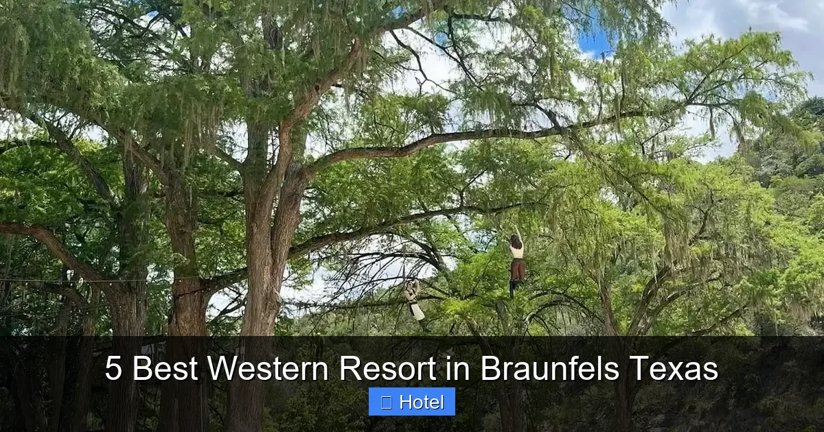 5 Best Western Resort in Braunfels Texas
