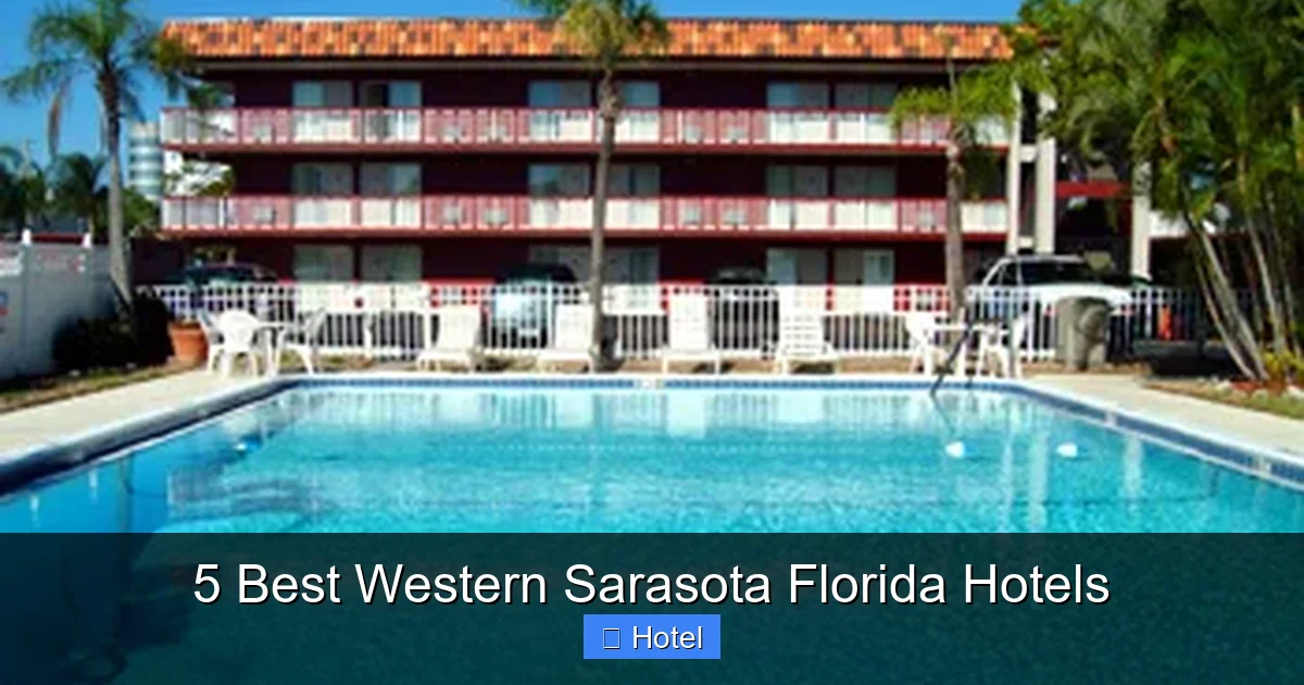 5 Best Western Sarasota Florida Hotels