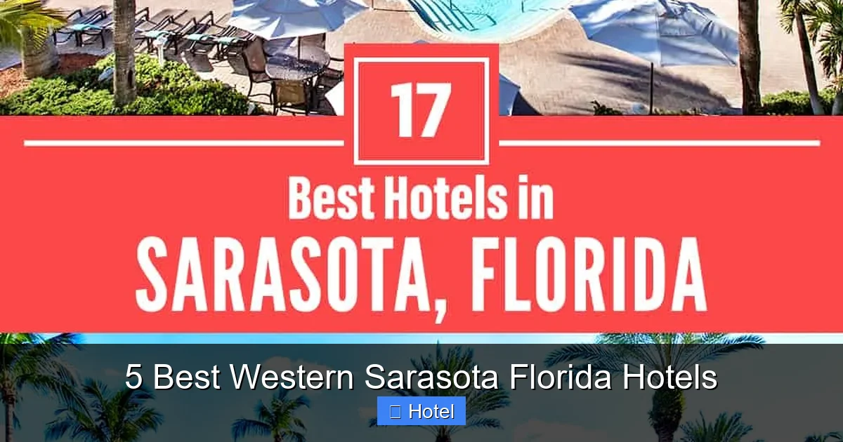 5 Best Western Sarasota Florida Hotels