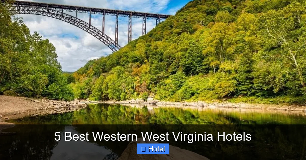 5 Best Western West Virginia Hotels