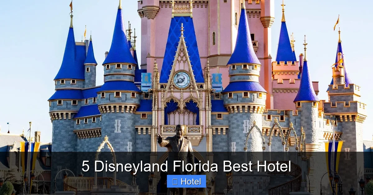 5 Disneyland Florida Best Hotel