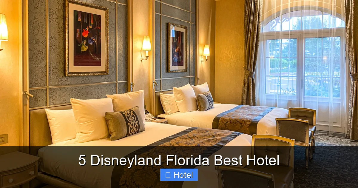 5 Disneyland Florida Best Hotel