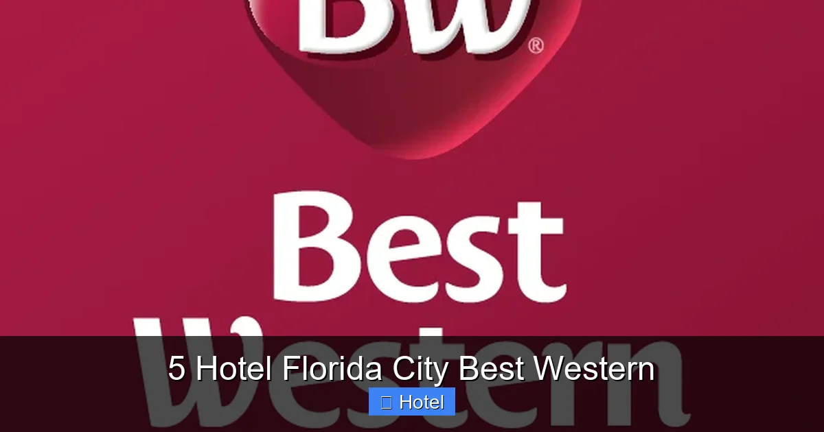 5 Hotel Florida City Best Western