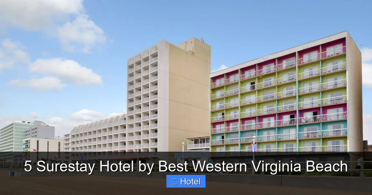 5 Surestay Hotel by Best Western Virginia Beach