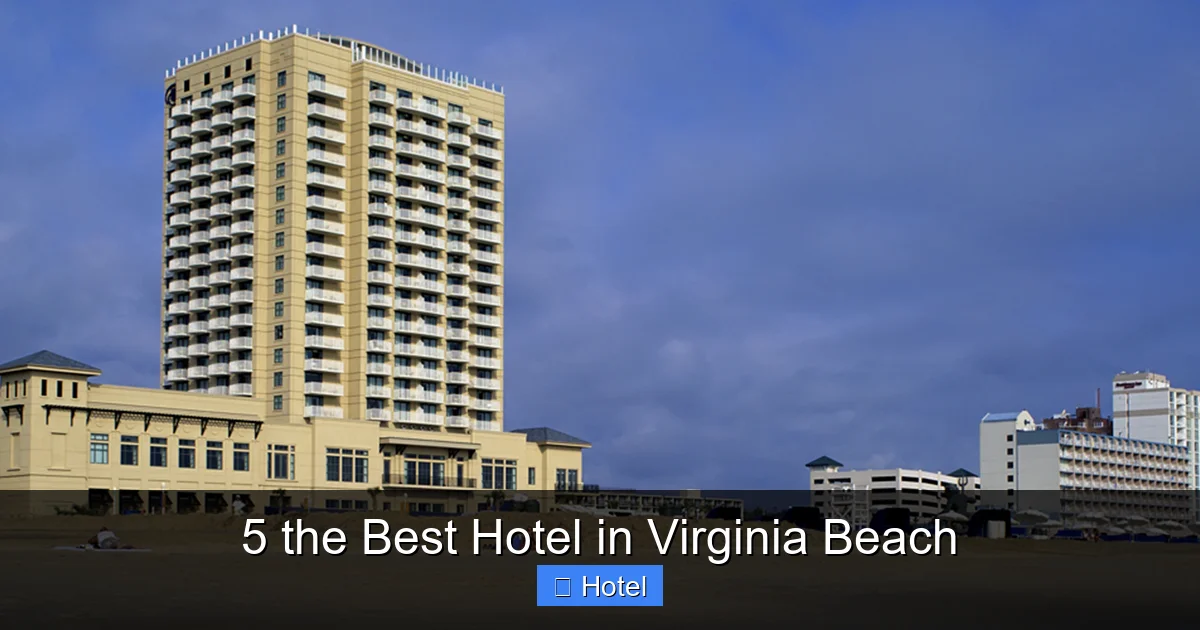 5 the Best Hotel in Virginia Beach