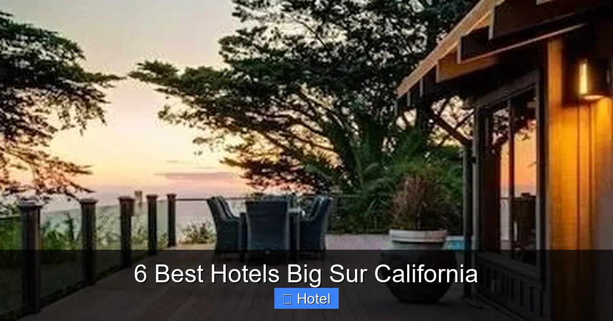 6 Best Hotels Big Sur California