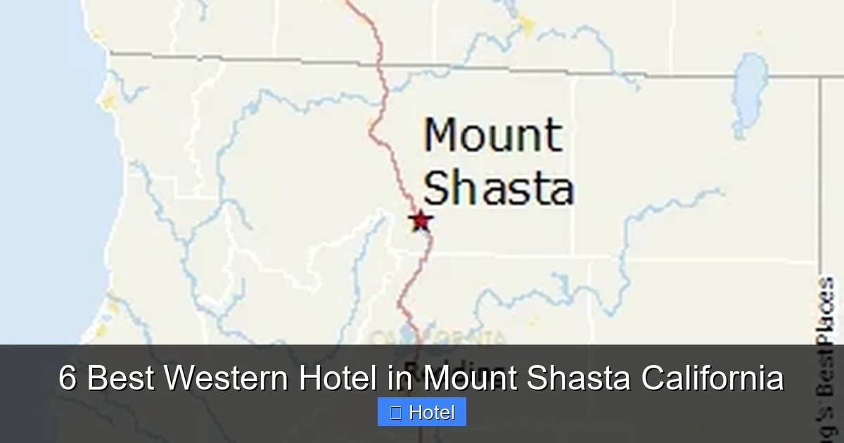 6 Best Western Hotel in Mount Shasta California