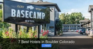 7 Best Hotels in Boulder Colorado