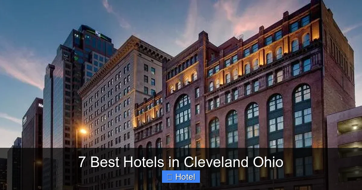 7 Best Hotels in Cleveland Ohio
