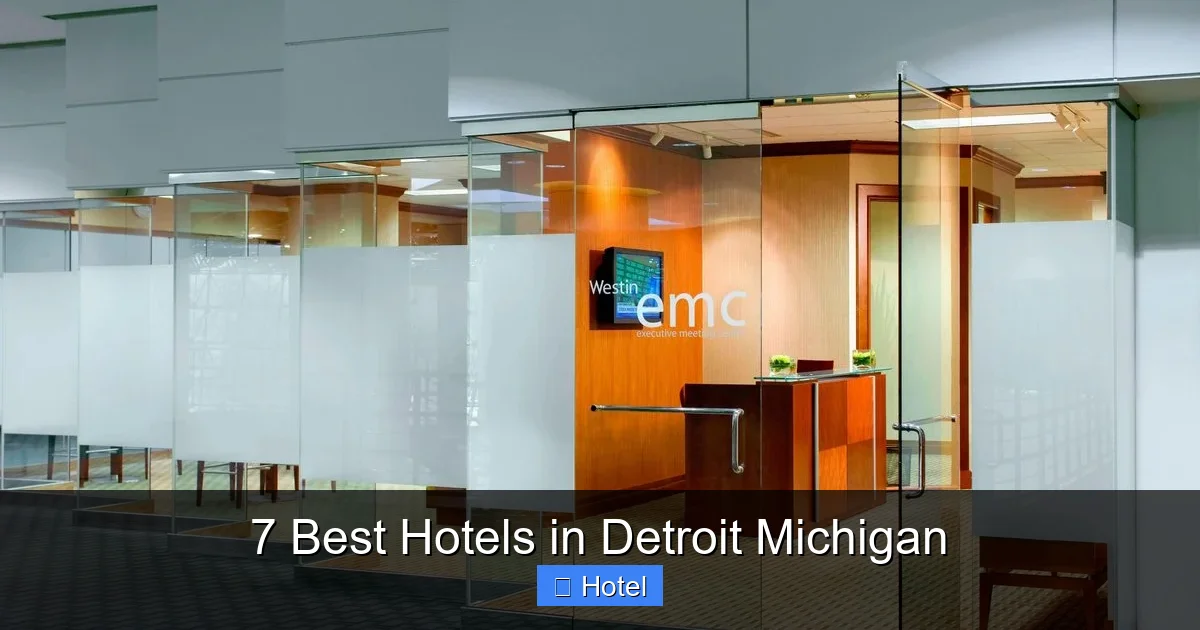 7 Best Hotels in Detroit Michigan