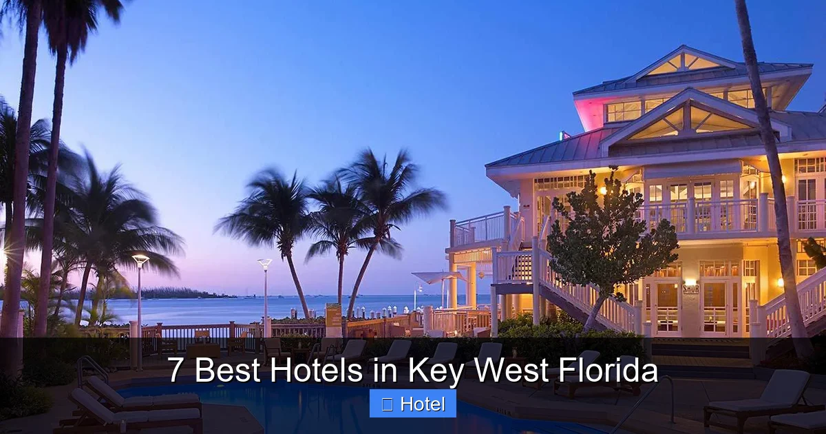 7 Best Hotels in Key West Florida