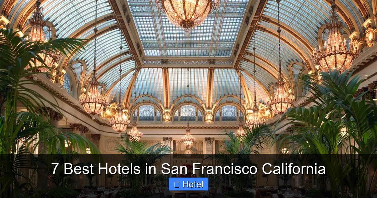 7 Best Hotels in San Francisco California