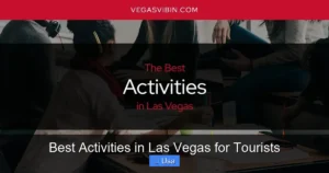 Best Activities in Las Vegas for Tourists
