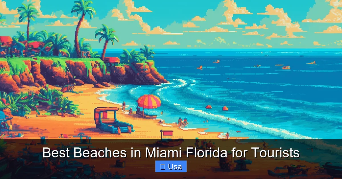 Best Beaches in Miami Florida for Tourists