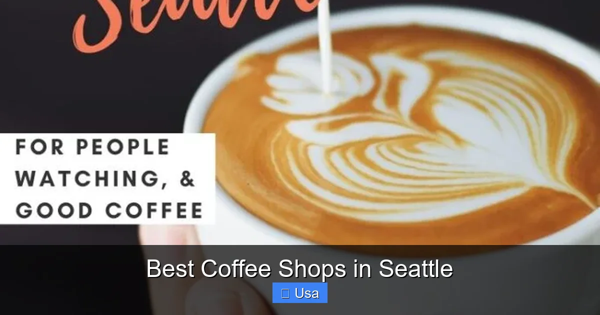 Best Coffee Shops in Seattle
