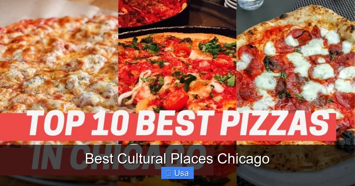 Best Cultural Places Chicago