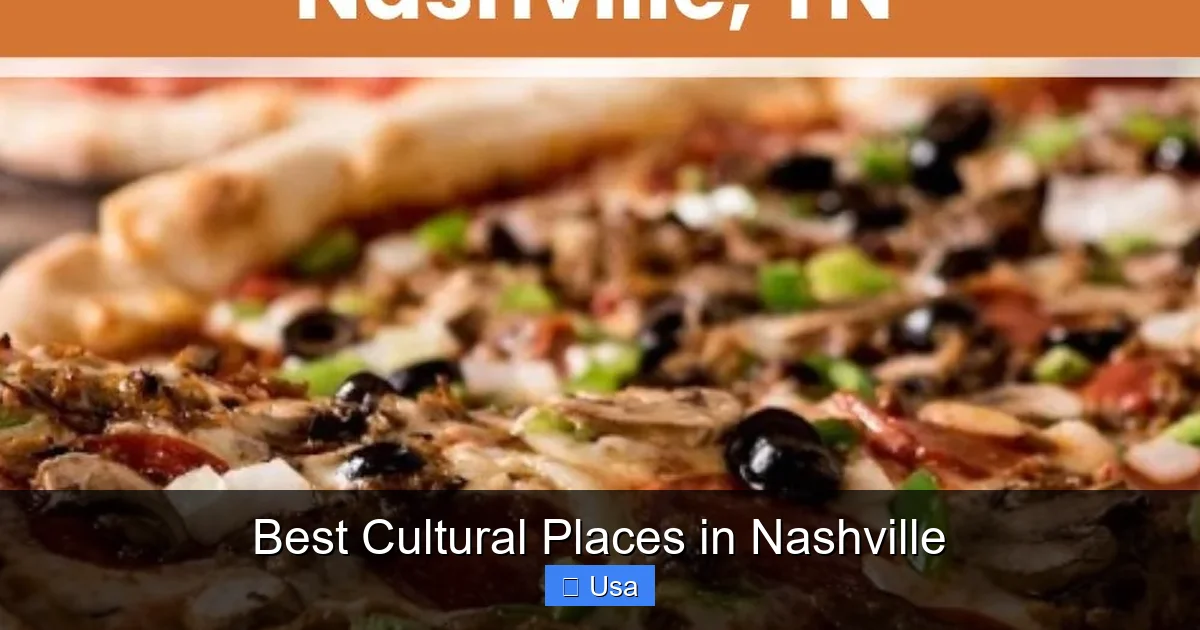 Best Cultural Places in Nashville