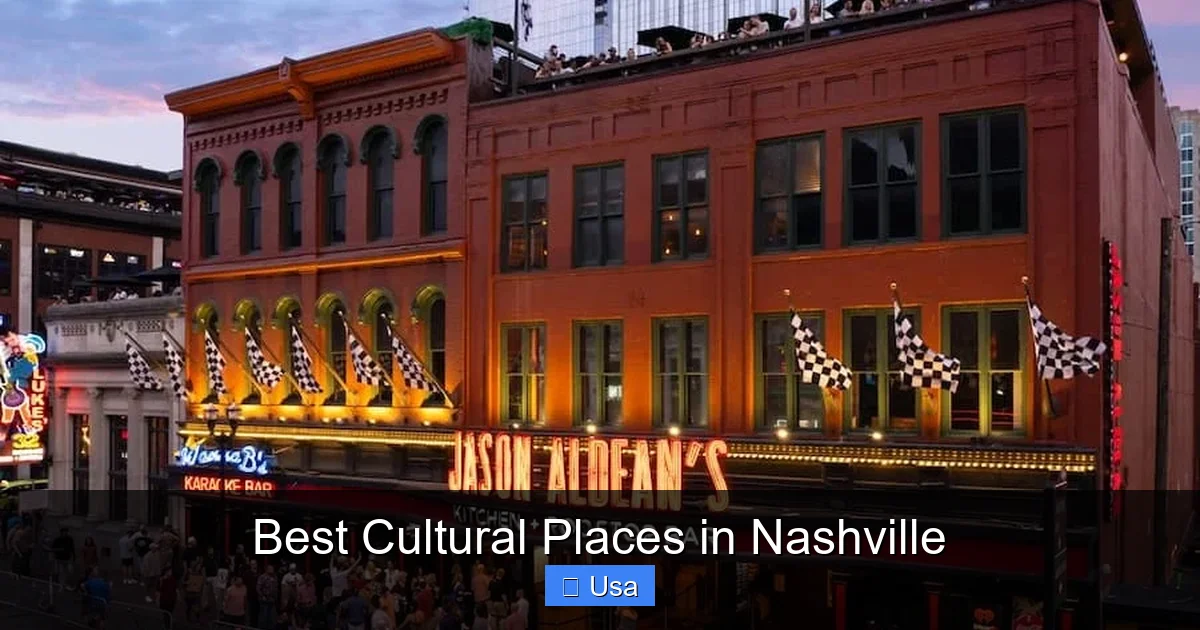 Best Cultural Places in Nashville