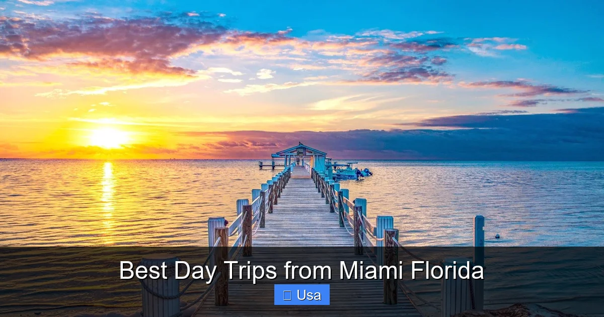 Best Day Trips from Miami Florida