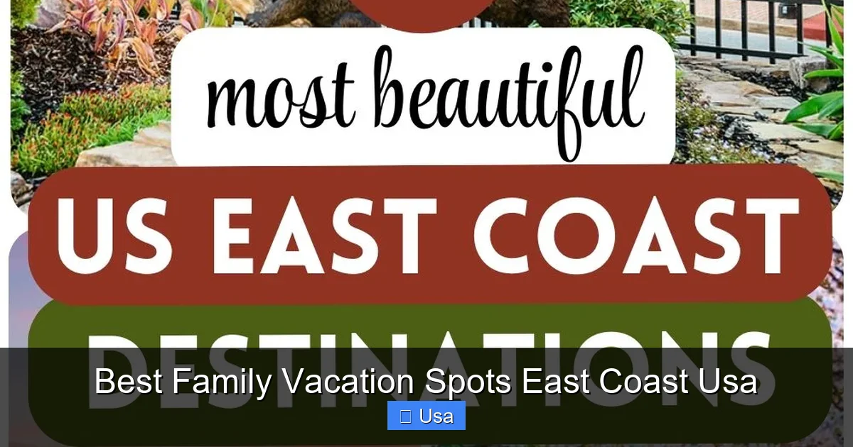 Best Family Vacation Spots East Coast Usa
