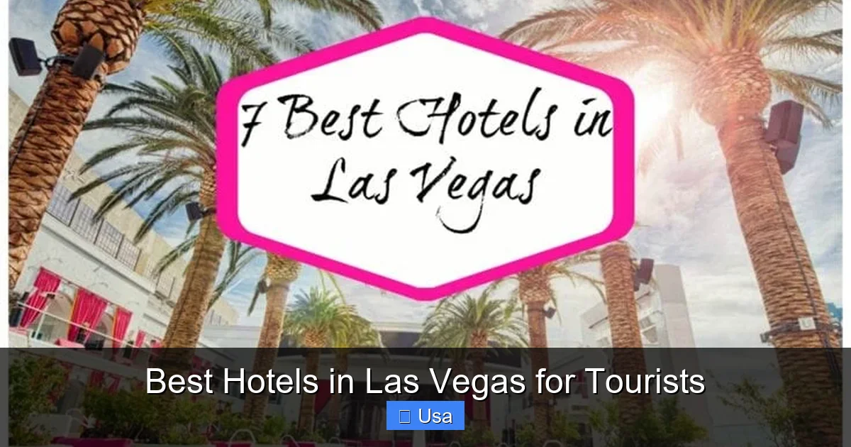 Best Hotels in Las Vegas for Tourists
