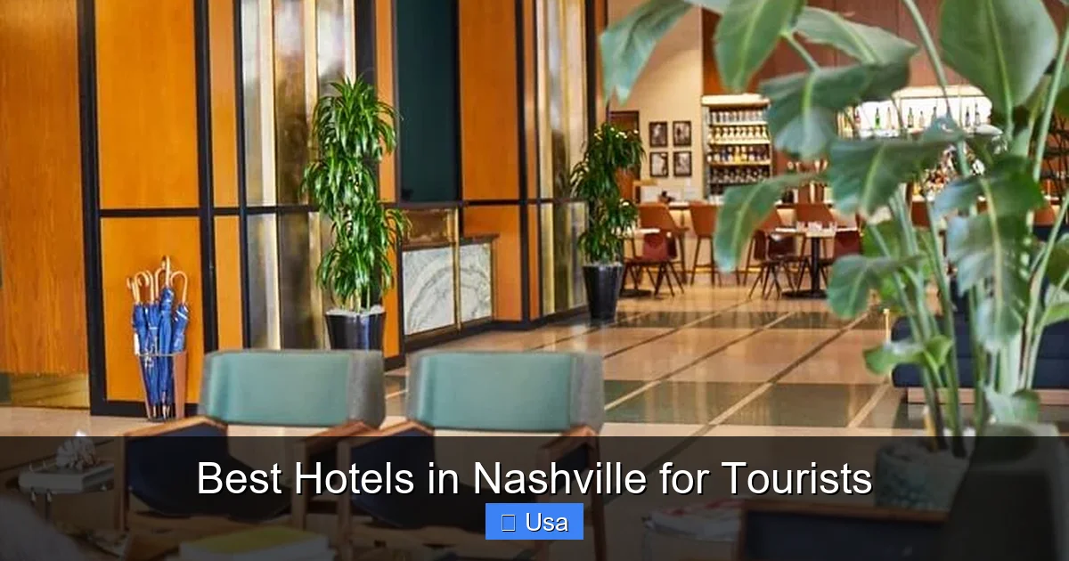 Best Hotels in Nashville for Tourists