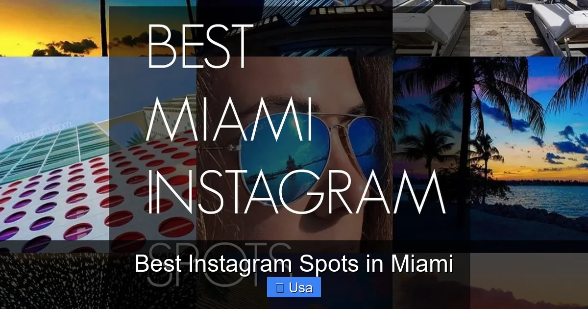 Best Instagram Spots in Miami