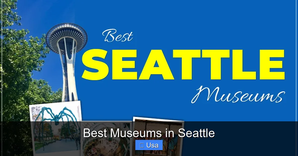 Best Museums in Seattle