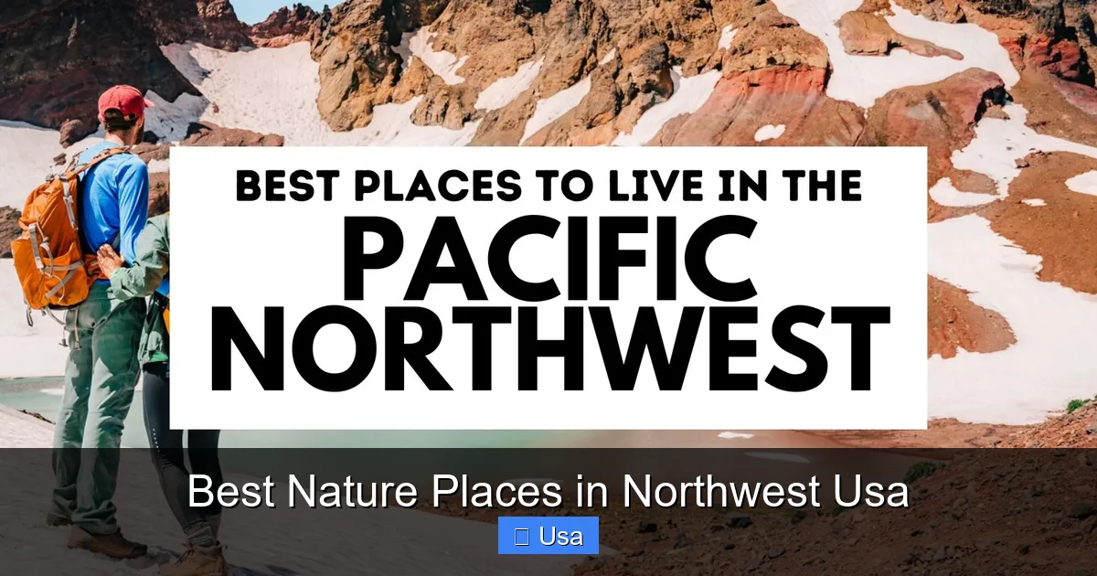 Best Nature Places in Northwest Usa