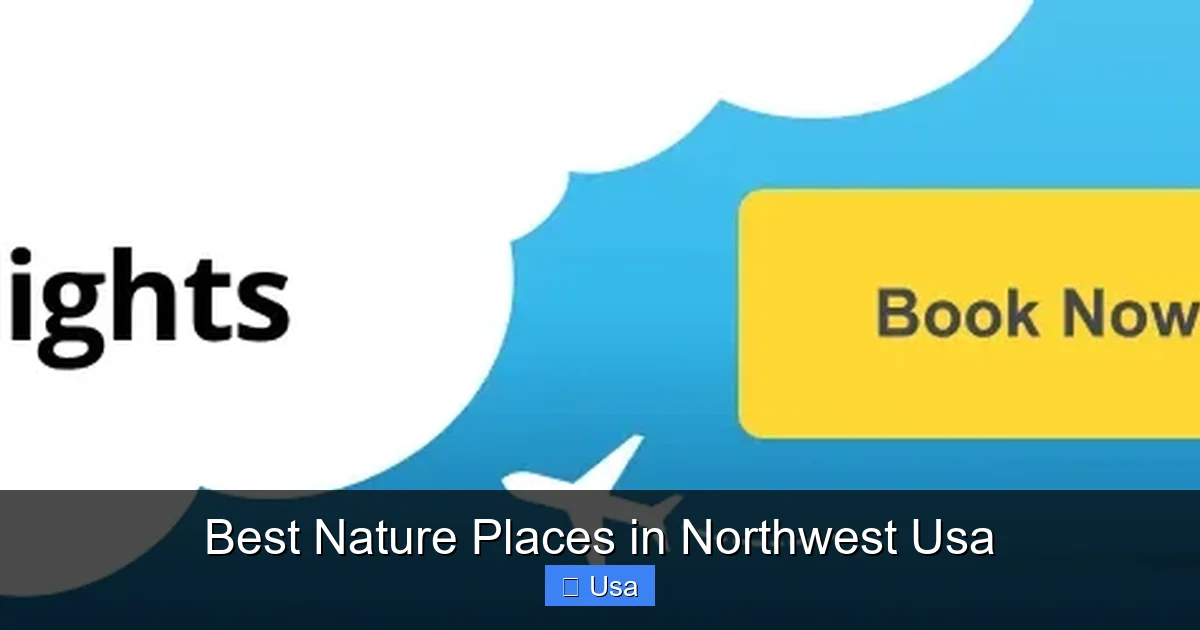 Best Nature Places in Northwest Usa