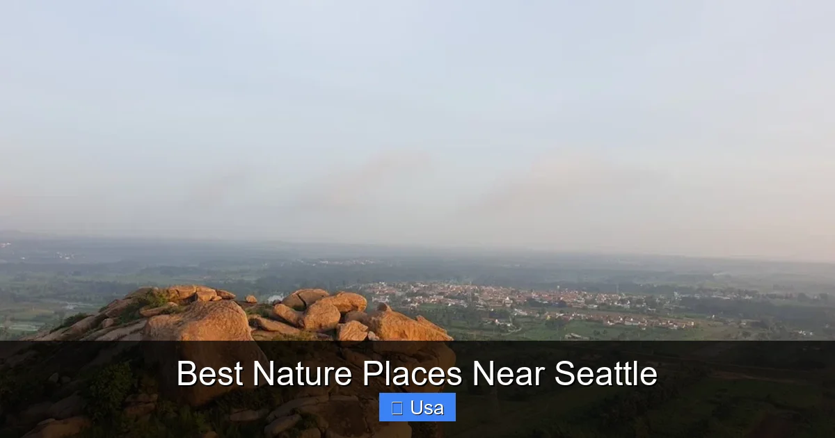Best Nature Places Near Seattle