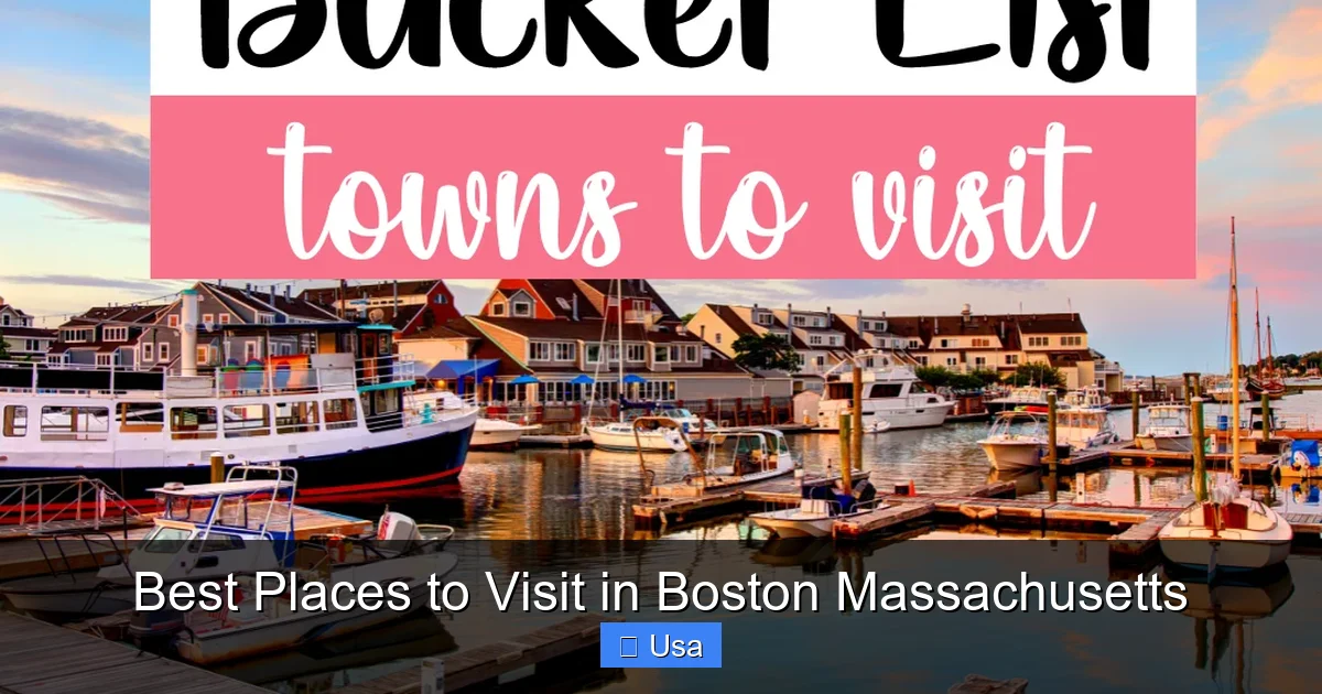 Best Places to Visit in Boston Massachusetts