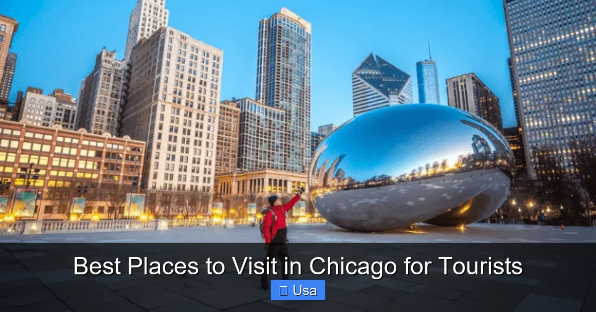 Best Places to Visit in Chicago for Tourists