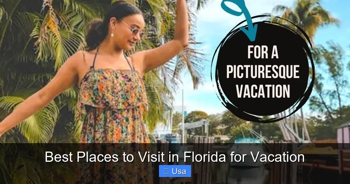 Best Places to Visit in Florida for Vacation