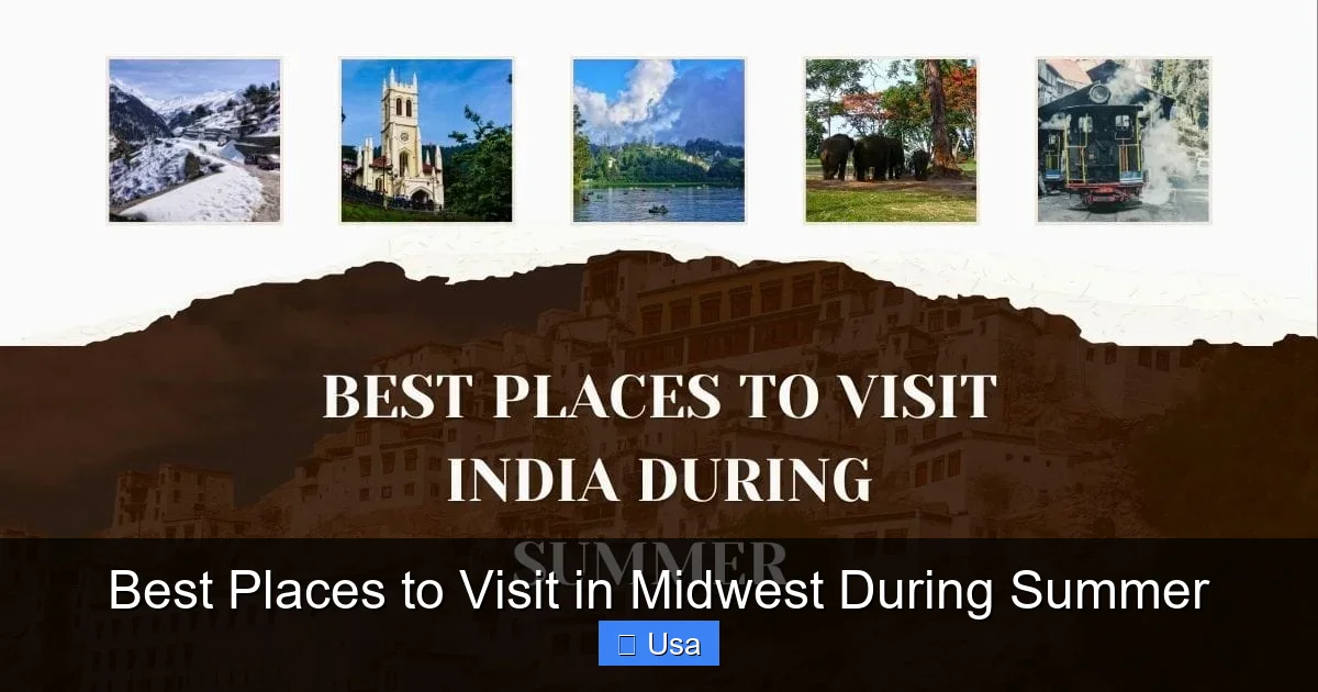 Best Places to Visit in Midwest During Summer