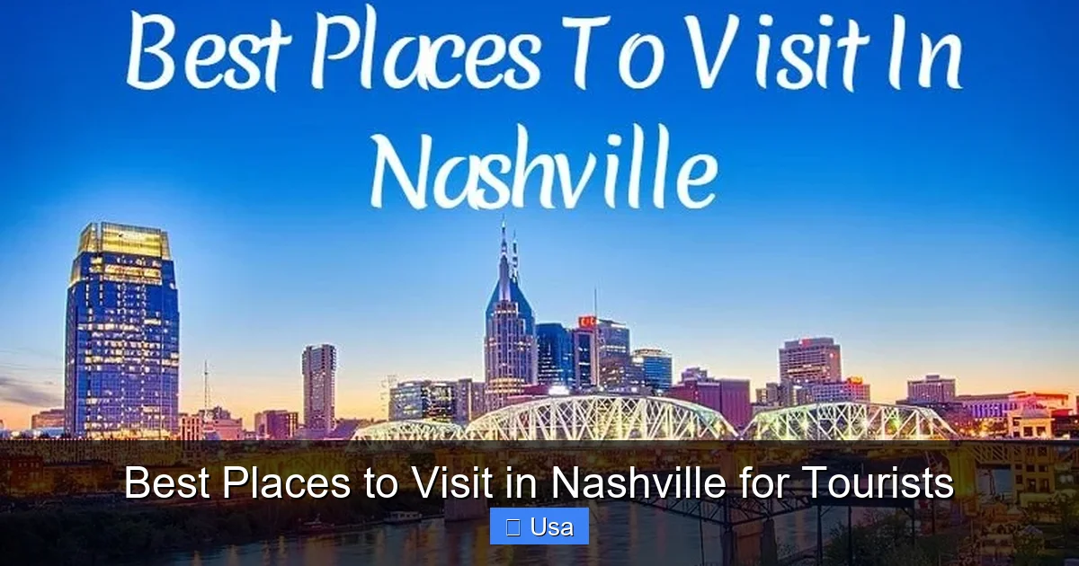 Best Places to Visit in Nashville for Tourists