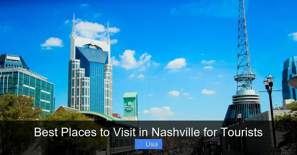 Best Places to Visit in Nashville for Tourists