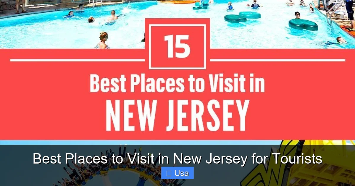 Best Places to Visit in New Jersey for Tourists