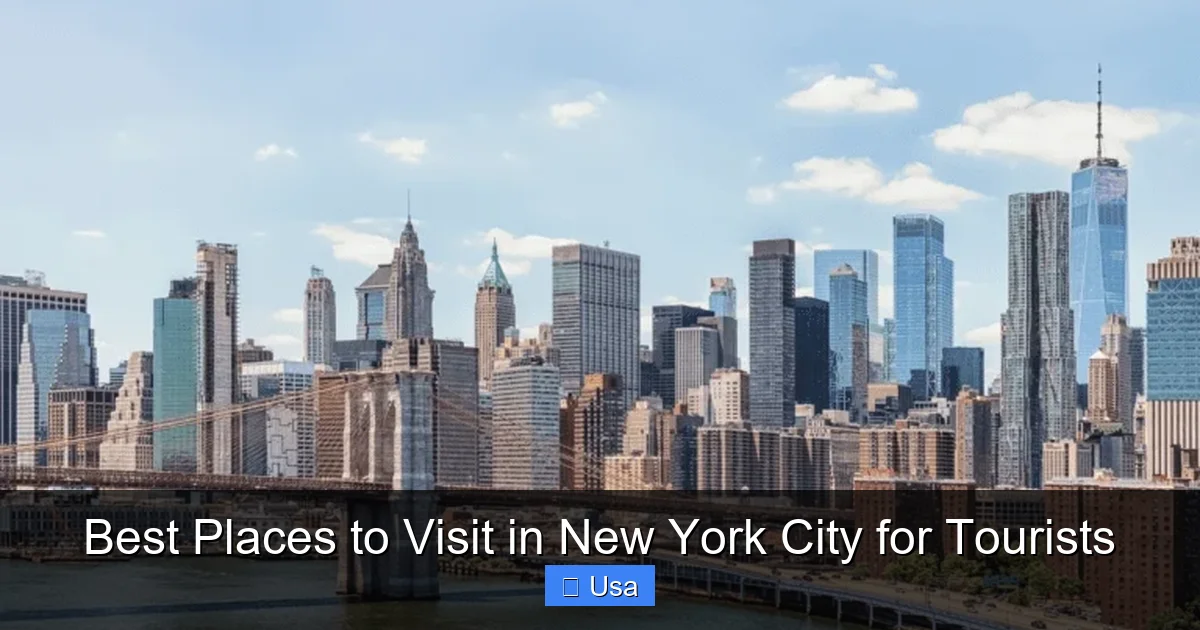 Best Places to Visit in New York City for Tourists