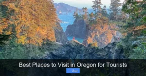 Best Places to Visit in Oregon for Tourists